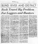 Bush Travel Big Problem For Loggers and Hunters, 1957