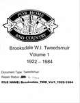 Brooksdale WI Tweedsmuir Community History Volume 1: 1922-1984