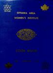 Ottawa Area Women's Institute Cook Book 1967