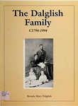 The Dalglish family, c1794-1994 : James Dalglish of Dumfriesshire, Scotland and his descendants in Scotland, Canada, Australia, England, New Zealand and the US