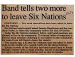 "Band tells two more to leave Six Nations"