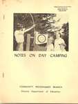 Notes On Day Camping by the Ontario Department of Education, Community Programmes Branch, ca1955