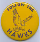 Waterloo Lutheran University "Follow The Hawks" pin-back button
