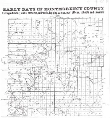 Early Days in Montmorency County Map Circa 1900s