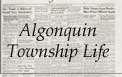 Algonquin Township Life