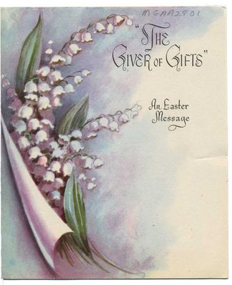 The Giver of Gifts, An Easter Message