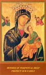 Mother of Perpetual Help Protect Our Family
