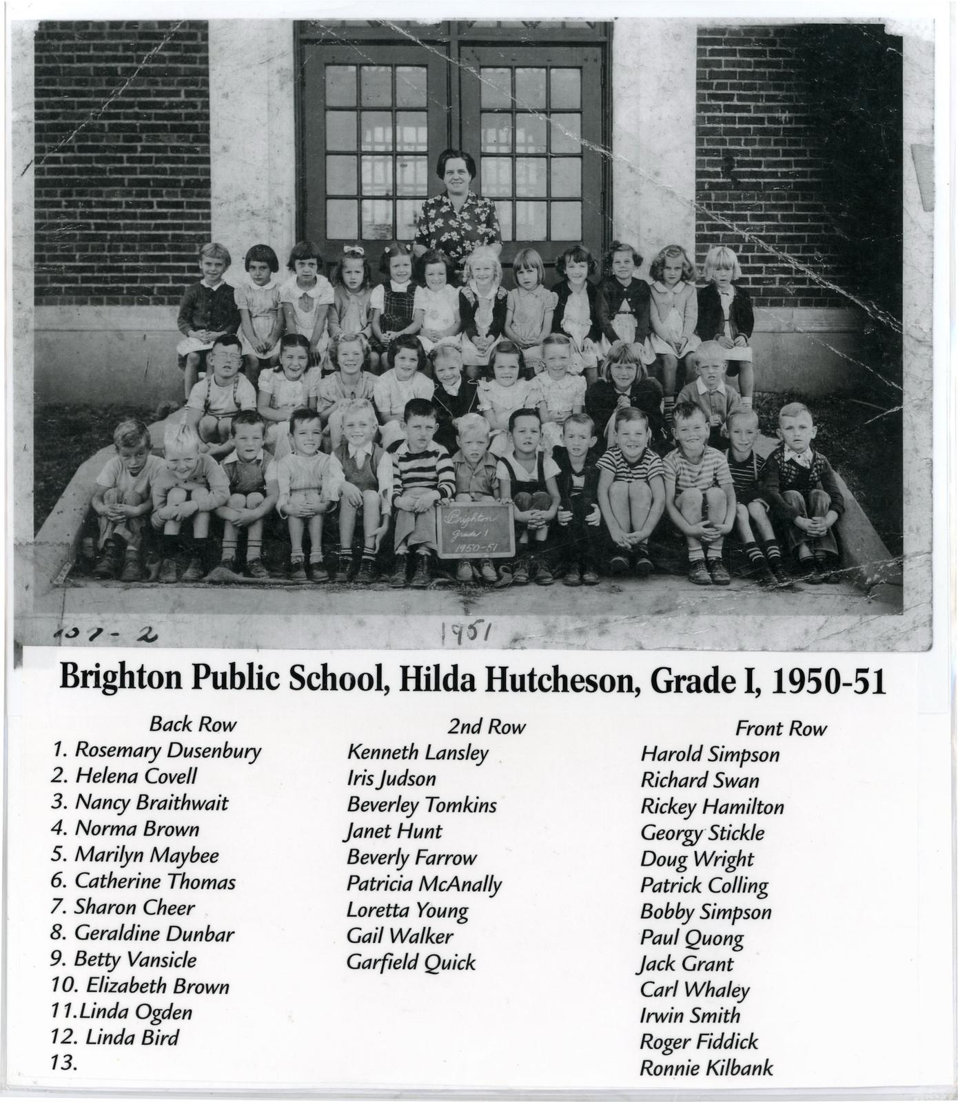 Brighton Public School
Hilda Hutcheson
Grade 1 1950 to 1951