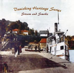 The Vanishing Heritage Series - Steam and Smoke