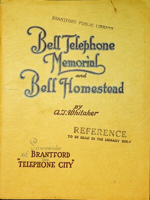 Bell Telephone Memorial and Bell Homestead