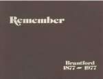 Remember: Brantford, 1877-1977