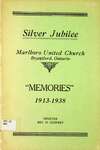 Silver Jubilee Marlboro United Church - "Memories," 1913 - 1938