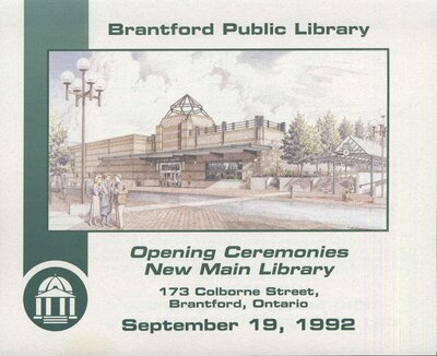 Brantford Public Library Main Branch Opening Ceremonies Program