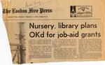 Nursery, library plans OKd for job-aid grants