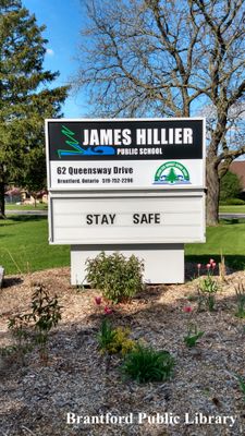 James Hillier Public School Sign Reading 'Stay Safe'