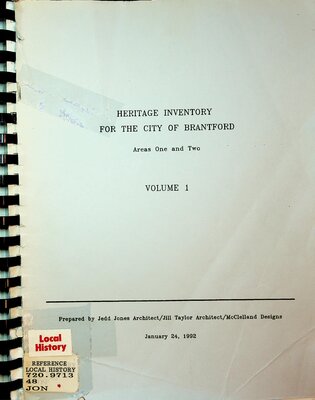 Heritage Inventory for the City of Brantford, Areas One and Two, Volume 1