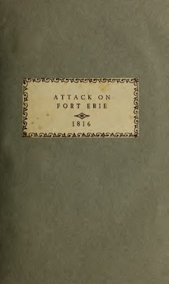 Naval and military chronicle of the United States : attack on Fort Erie 1816