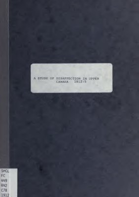 A study of disaffection in Upper Canada in 1812-5