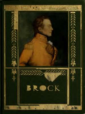 Brock, the hero of Upper Canada