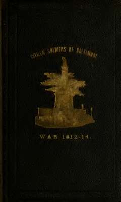 The citizen soldiers at North Point and Port McHenry, September 12 & 13, 1814