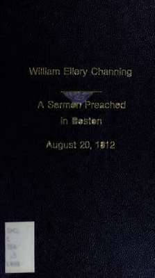 A sermon, preached in Boston, August 20, 1812, the day of humiliation and prayer, appointed by the President of the United States, in consequence of the declaration of war against Great Britain