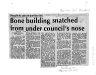 Bone building snatched from under council's nose