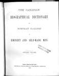 The Canadian Biographical Dictionary and Portrait Gallery of Eminent and Self-Made Men - Ontario Volume