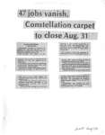 47 jobs vanish, Constellation carpet to close Aug. 31