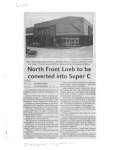 North Front Loeb to be converted into Super C