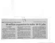 $8 Million expansion to make 10 - 15 jobs
