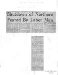 Shutdown of Northern Feared by Labor Man