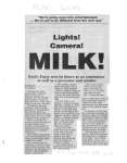 Lights! Camera! MILK!