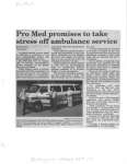 Pro Med promises to take stress off ambulance service