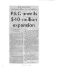 P&G unveils $40-million expansion