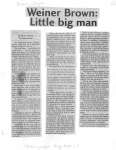 Weiner Brown: Little big man