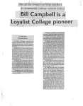 Bill Campbell is a Loyalist College pioneer