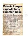 Valerie Langer expects long summer siege