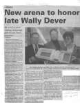 New arena to honor late Wally Dever
