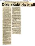 Dick could do it all