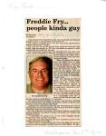 Freddie Fry... people kinda guy