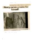 Henry carves a name for himself