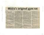 Moira's original gym rat