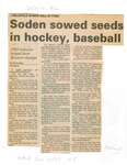 Soden sowed seeds in hockey, baseball