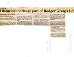 Historical heritage part of Rodger Greig's life
