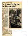 Is it really better in Bermuda?