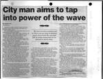 City man aims to tap into power of the wave