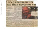 Czech cheque better late than never for vet