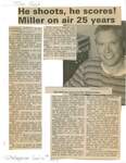 He shoots, he scores! Miller on air 25 years