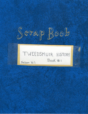 Nelson Women's Institute Tweedsmuir History, Book I (of 3 Books, currently available on OurOntario.ca)