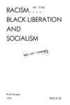 Racism ... Black Liberation and Socialism